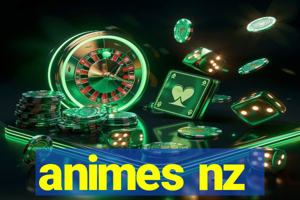 animes nz